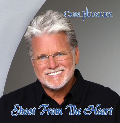 Con Hunley - Shoot From The Heart